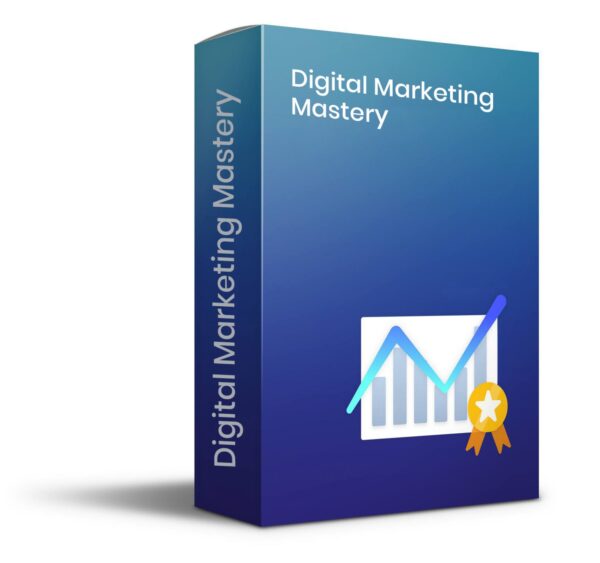 Digital marketing Mastery Course